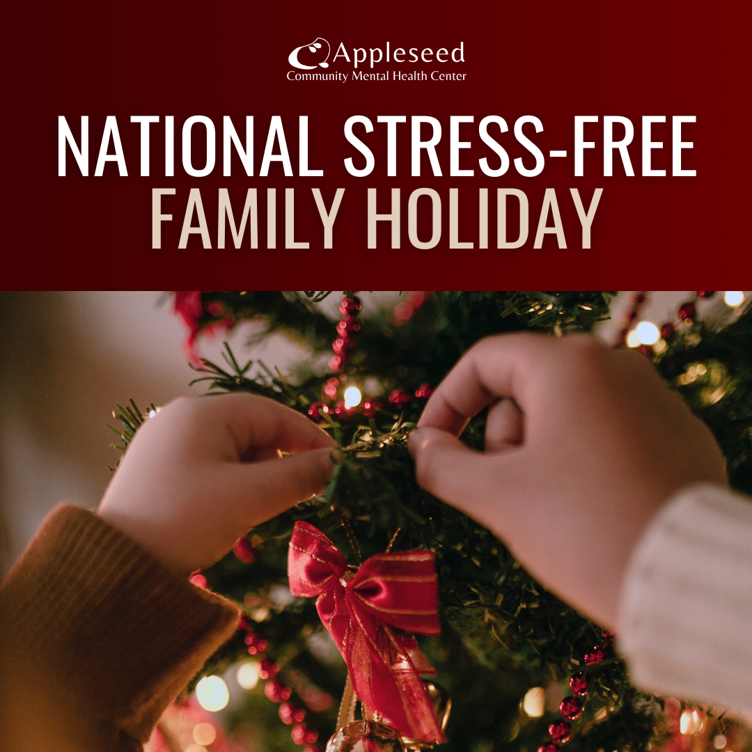 National Stress-Free Family Holiday Month